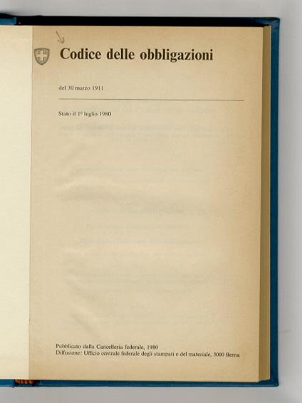 codice delle obbligazioni del 30 marzo 1911. Stato il 1° luglio 1980 - copertina