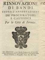 Rinnovazione di bandi sopra l'approvazione de' procuratori e causidici per la città di Firenze