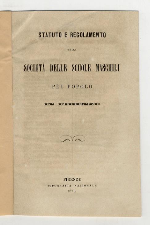 STATUTO e regolamento della Società delle Scuole Maschili pel Popolo in Firenze - copertina
