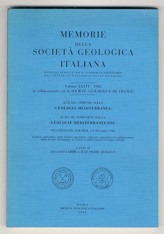 Memorie della Società Geologica Italiana. Volume XXXVI - 1986 (in collaborazione con la Société Géologique de France). Atti del Simposio sulla "Geologia Mediterranea"/Actes du Symposium sur la "Géologie Méditerranéenne", Villefranche-sur-Mer, 1-2 Dic - copertina