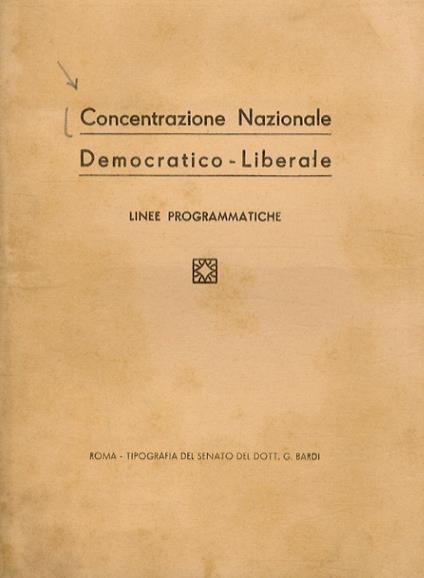 CONCENTRAZIONE Nazionale Democratico-Liberale. Lineee programmatiche - copertina