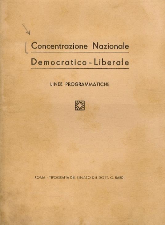 CONCENTRAZIONE Nazionale Democratico-Liberale. Lineee programmatiche - copertina