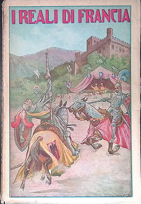 I Reali di Francia. Nei quali contiene la generazione degli Imperatori, Re, Principi, Baroni e Paladini - copertina