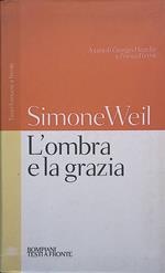 L' ombra e la grazia