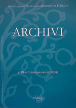 Archivi. Anno III n.1 gennaio-giugno 2008