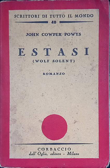 Estasi. Wolf solent - John Cowper Powys - copertina