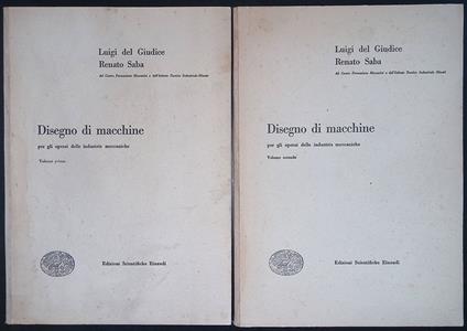 Disegno di macchine per gli operai delle industrie meccaniche. Vol. I-II - copertina
