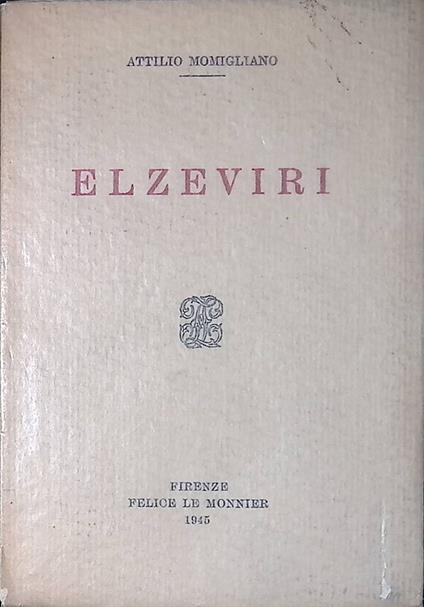Elzeviri - Attilio Momigliano - copertina
