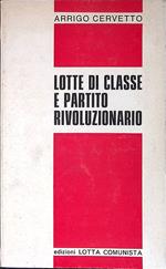 Lotte di classe e partito rivoluzionario