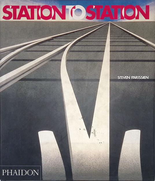 Station to Station - Steven Parissien - copertina