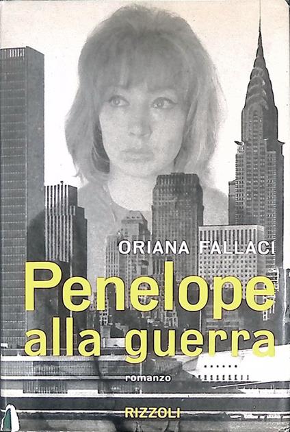 Penelope alla guerra - Oriana Fallaci - copertina