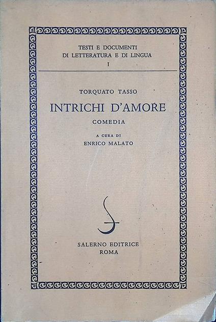 Intrichi d'amore. Comedia - Torquato Tasso - copertina
