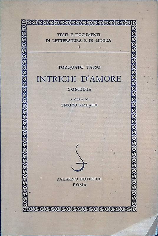 Intrichi d'amore. Comedia - Torquato Tasso - copertina