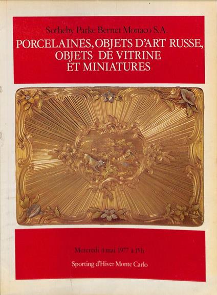 Sotheby's Parke Bernet Monaco. Porcelaines, objets d'art Russe, objets de vitrine et miniatures. 4 mai 1977 - copertina