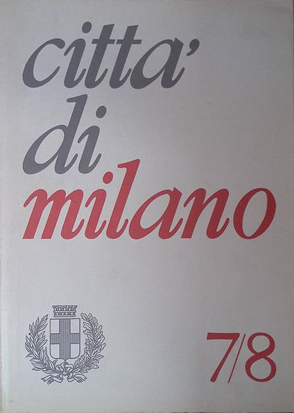 Città di Milano n.7-8 luglio-agosto 1967. Il balletto a milano - copertina