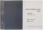 Soviet Russia and the East 1920-1927. A Documentary Survey