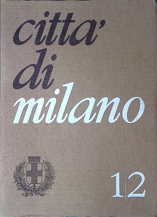 Città di Milano n.1-2 gennaio-febbraio 1969. Collezioni di collezionisti milanesi - copertina