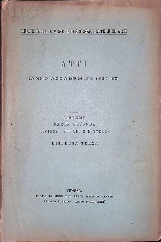Atti anno accademico 1934-35, tomo XCIV, parte seconda. Scienze morali e lettere. Dispensa terza - copertina