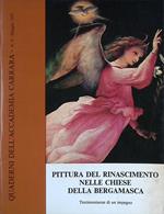 Pittura del Rinascimento nelle Chiese della Bergamasca. Quaderni dell'Accademia Carrara N. 4 - Maggio 1975