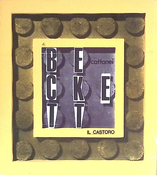 Beckett. Il Castoro N. 4 Aprile 1967 - Giovanni Cattanei - copertina
