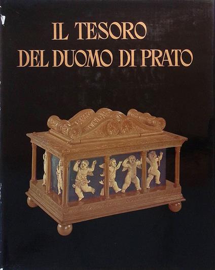 Il tesoro del Duomo di Prato - Giuseppe Marchini - copertina