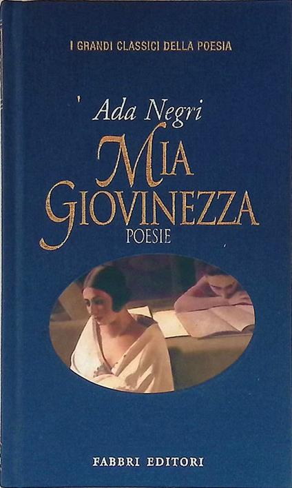 Mia Giovinezza. Poesie - Ada Negri - copertina