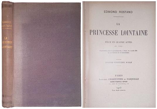 Princesse Lointaine. Pièce en quatre actes en vers - Edmond Rostand - copertina