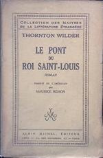 Le pont du Roi Saint-Louis