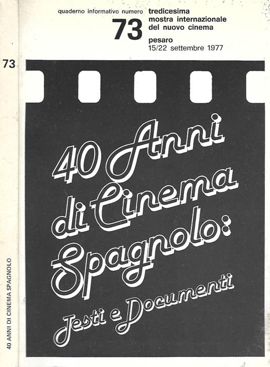 40 Anni di Cinema Spagnolo: Testi e Documenti - copertina
