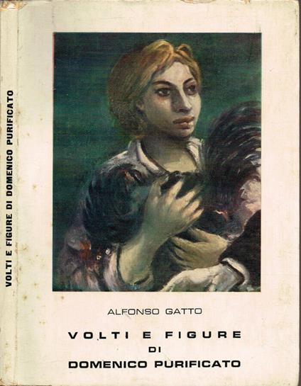 Volti e figure di Domenico Purificato - Alfonso Gatto - copertina
