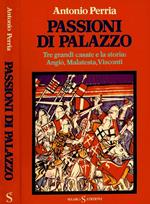 Passioni di palazzo