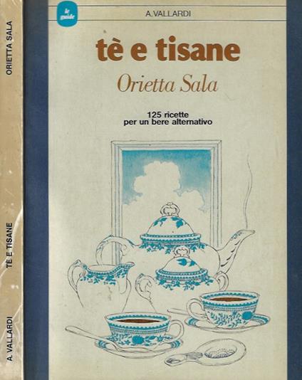 Tè e tisane - Orietta Sala - copertina