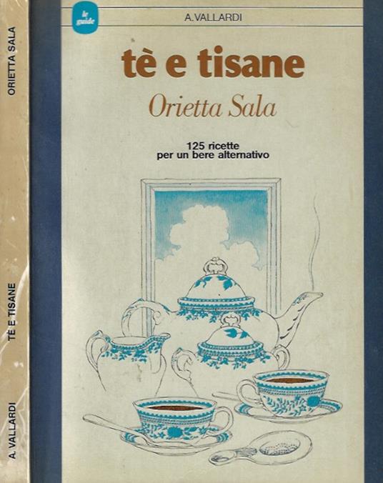 Tè e tisane - Orietta Sala - copertina