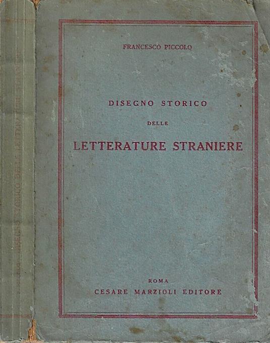 Disegno storico delle letterature straniere - Francesco Piccolo - copertina