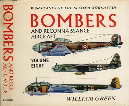 Bombers and Reconnaissance Aircraft Vol. 8 - William H. Green - copertina