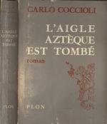 L' aigle aztéque est tombé