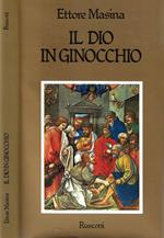 Il Dio in ginocchio