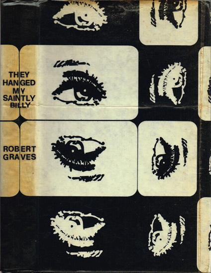 They hanged my saintly Billy - Robert Graves - copertina