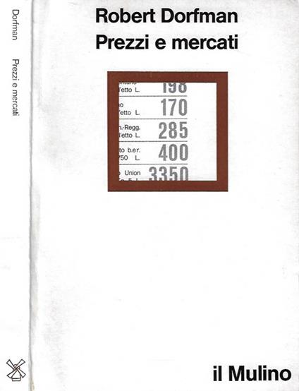 Prezzi e mercato - Robert Dorfman - copertina