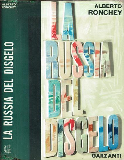 La Russia del disgelo - Alberto Ronchey - copertina