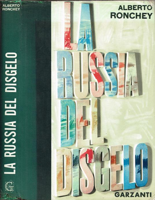 La Russia del disgelo - Alberto Ronchey - copertina