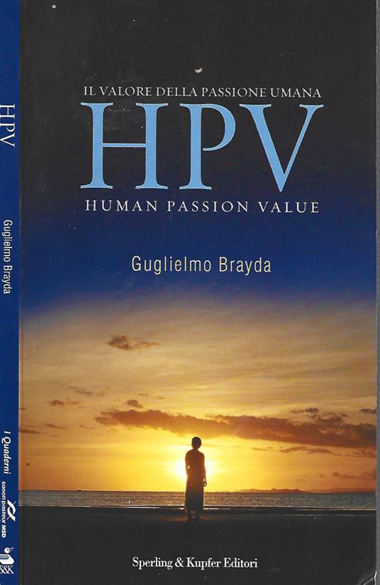 Il valore della passione umana HPV Human Passion Value - Guglielmo Brayda - copertina
