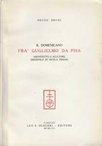 Il domenicano Fra Guglielmo da Pisa