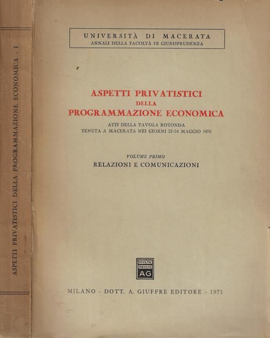 Aspetti privatistici della programmazione economica Vol. I: Relazioni e comunicazioni - copertina