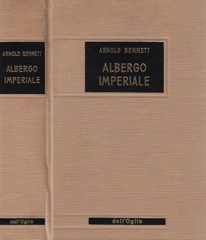 Albergo Imperiale - Arnold Bennett - copertina