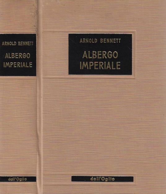 Albergo Imperiale - Arnold Bennett - copertina