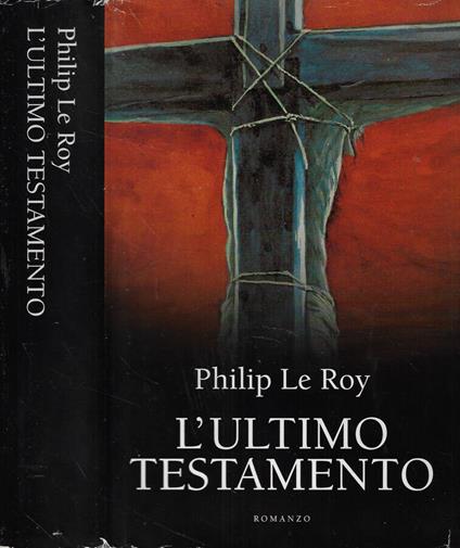 L' ultimo testamento - Philip Le Roy - copertina