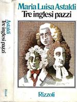 Tre inglesi pazzi