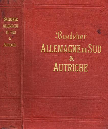 Allemagne du sud et Austriche - Karl Baedeker - copertina