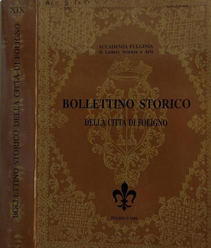 Bollettino storico della città di Foligno. Vol. XIX Anno 1995 - copertina